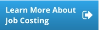 Learn More About Job Costing